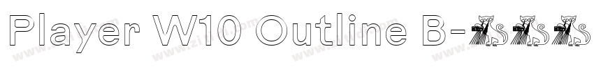 Player W10 Outline B字体转换 Player W10 Outline B字体转换